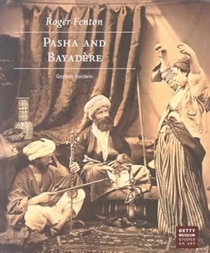 Bild des Verkufers fr Roger Fenton : Pasha and Bayadere zum Verkauf von GreatBookPrices