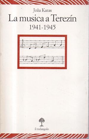 Immagine del venditore per Musica a Terezin 1941-1945 venduto da Libreria Parnaso