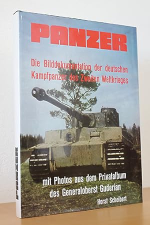 Panzer. Die Bilddokumentation der deutschen Kampfpanzer des Zweiten Weltkrieges