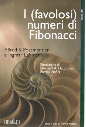 Immagine del venditore per I (favolosi) numeri di Fibonacci venduto da Libreria Parnaso