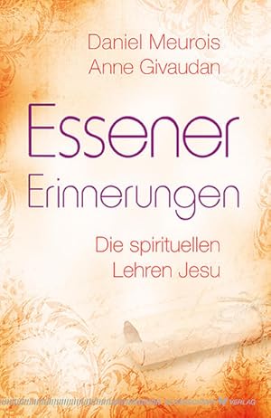 Image du vendeur pour Essener Erinnerungen. Die spirituellen Lehren Jesu mis en vente par Modernes Antiquariat - bodo e.V.