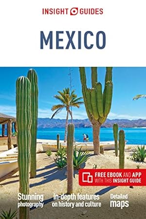 Bild des Verkufers fr Insight Guides Mexico (Travel Guide with Free eBook) (Insight Guides Main Series, 444) zum Verkauf von WeBuyBooks