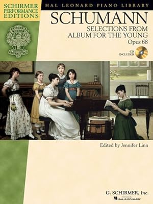Seller image for Schumann : Selections from Album for the Young, Opus 68: Schirmer Performance Editions for sale by GreatBookPrices