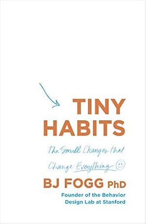 Seller image for Tiny Habits: The Small Changes That Change Everything for sale by WeBuyBooks