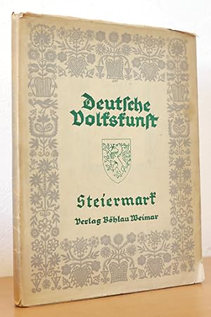 Bild des Verkufers fr Deutsche Volkskunst / Neue Folge: Steiermark zum Verkauf von AMSELBEIN - Antiquariat und Neubuch