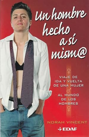 Seller image for Un hombre hecho a s mism@ for sale by Librera Cajn Desastre