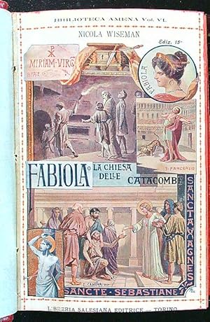 Bild des Verkufers fr Fabiola o La Chiesa delle Catacombe zum Verkauf von Librodifaccia