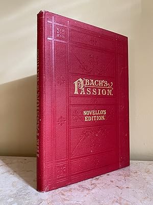 Seller image for Novello's Original Octavo Edition | The Passion of Our Lord (According to S. Matthew) Set To Music by John Sebastian Bach | Edward Elgar and Ivor Atkins for sale by Little Stour Books PBFA Member