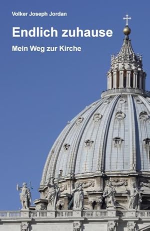 Bild des Verkufers fr Endlich zuhause: Mein Weg zur Kirche zum Verkauf von Studibuch