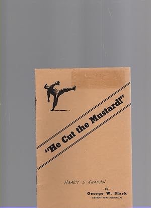 Immagine del venditore per He Cut the Mustard (He Hurled a Mighty Mean Horsehide) venduto da McCormick Books