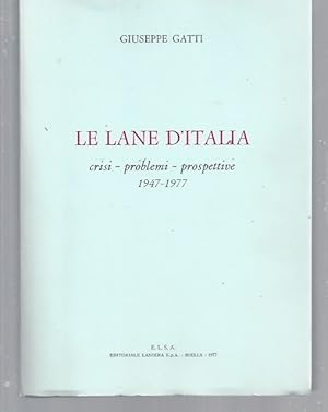 Le Lane d'Italia - crisi - problemi - prospettive 1947-1977