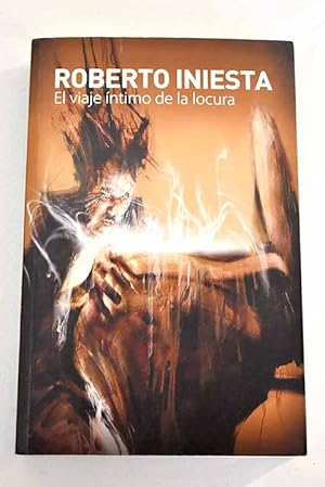 Imagen del vendedor de El viaje ntimo de la locura a la venta por Alcan Libros