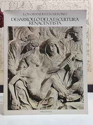 Desarrollo de la escultura renacentista. Colección `Los Grandes Escultores .