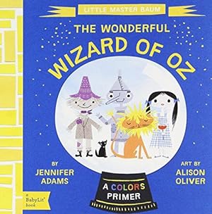 Bild des Verkufers fr Little Master Baum: The Wonderful Wizard of Oz (BabyLit) zum Verkauf von WeBuyBooks