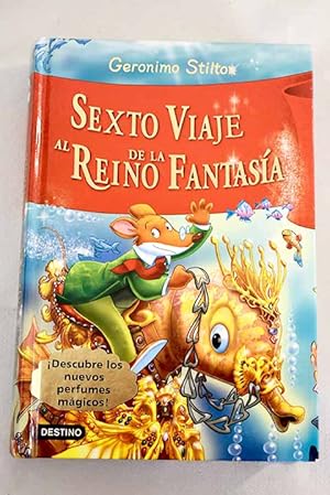 Sexto viaje al reino de la fantasía