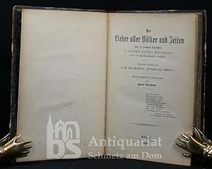 Die Lieder aller Völker und Zeiten aus 75 fremden Sprachen, in metrischen deutschen Übersetzungen...