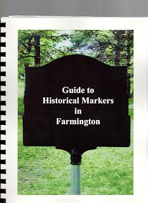 Seller image for Guide to Historical Markers in Farmington, Farmington Hills for sale by McCormick Books