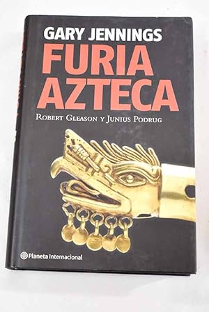 Imagen del vendedor de Furia azteca a la venta por Alcan Libros