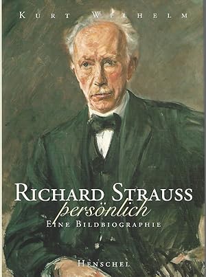 Bild des Verkufers fr Richard Strauss persnlich : Eine Bildbiographie. zum Verkauf von Lewitz Antiquariat