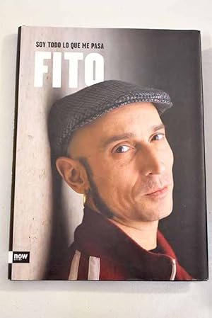 Bild des Verkufers fr Fito, soy todo lo que me pasa zum Verkauf von Alcan Libros