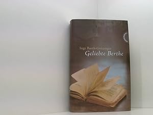 Seller image for Geliebte Berthe [Roman] for sale by Book Broker