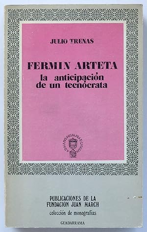 Fermín Arteta, Ministro de Isabel II (la anticipación de un tecnócrata)