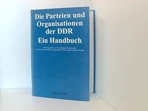 Bild des Verkufers fr Die Parteien und Organisationen in der DDR: Ein Handbuch ein Handbuch zum Verkauf von Book Broker