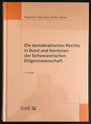 Bild des Verkufers fr Die demokratischen Rechte in Bund und Kantonen der Schweizerischen Eidgenossenschaft. zum Verkauf von Antiquariat Im Seefeld / Ernst Jetzer