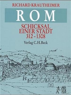 Bild des Verkufers fr Rom: Schicksal einer Stadt 312-1308 zum Verkauf von grunbu - kologisch & Express-Buchversand