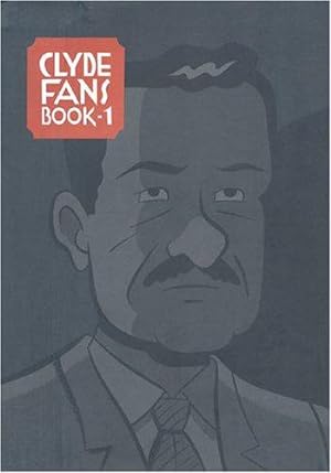 Imagen del vendedor de Clyde Fans: Bk.1: a picture novella in two books a la venta por WeBuyBooks