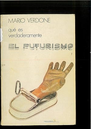 Immagine del venditore per Qu es verdaderamente el futurismo venduto da Papel y Letras