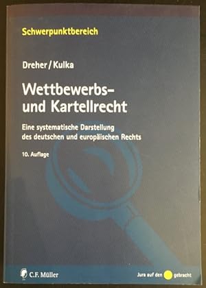 Seller image for Wettbewerbs- und Kartellrecht: Eine systematische Darstellung des deutschen und europischen Rechts. for sale by Antiquariat Im Seefeld / Ernst Jetzer