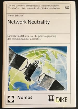 Immagine del venditore per Network Neutrality: Netzneutralitt als neues Regulierungsprinzip des Telekommunikationsrechts. venduto da Antiquariat Im Seefeld / Ernst Jetzer