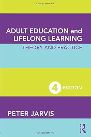 Imagen del vendedor de Adult Education and Lifelong Learning: Theory and Practice a la venta por WeBuyBooks