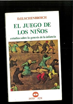 Seller image for El juego de los nios: estudios sobre la gnesis de la infancia for sale by Papel y Letras