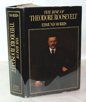 The Rise of Theodore Roosevelt