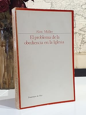 El problema de la obediencia en la Iglesia