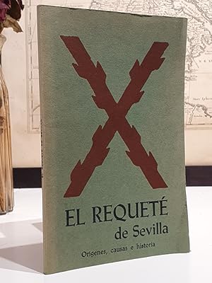 Imagen del vendedor de El Requet de Sevilla. Orgenes, causas e historia, por ., Manuel Martn Burgueo, Enrique Roldn Gonzlez a la venta por Librera Miau