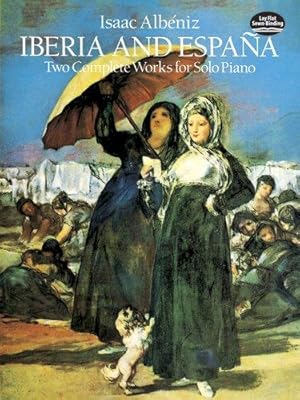 Seller image for Isaac Albeniz Iberia And Espana Pf: Two Complete Works for Solo Piano (Dover Classical Piano Music) for sale by WeBuyBooks