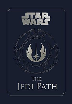 Seller image for Star Wars - The Jedi Path: A Manual for Students of the Force for sale by WeBuyBooks