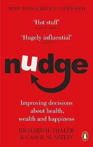 Bild des Verkufers fr Nudge: Improving Decisions About Health, Wealth and Happiness zum Verkauf von WeBuyBooks 2