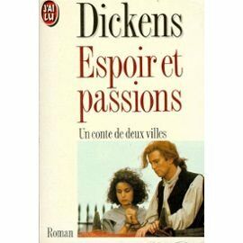 Espoirs et passions: Un conte de deux villes