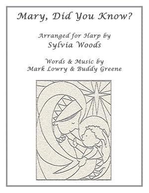 Immagine del venditore per Mary, Did You Know? : Arranged for Harp venduto da GreatBookPrices