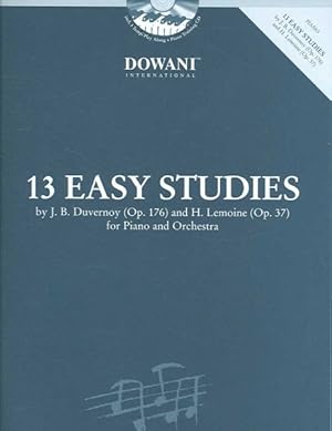 Seller image for 13 Easy Studies : By Duvernoy Op. 176 and Lemoine Op. 37, for Piano and Orchestra for sale by GreatBookPrices