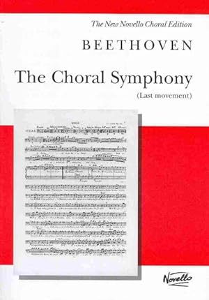 Seller image for Choral Symphony: Last Movement : For Soprano, Alto, Tenor, Bass, Soli, SATB and Orchestra for sale by GreatBookPricesUK