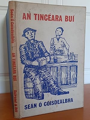 An Tinceara Bui [Irish Language Play]