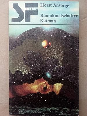 Seller image for Raumkundschafter Katman. SF Utopia for sale by Versandantiquariat Jena