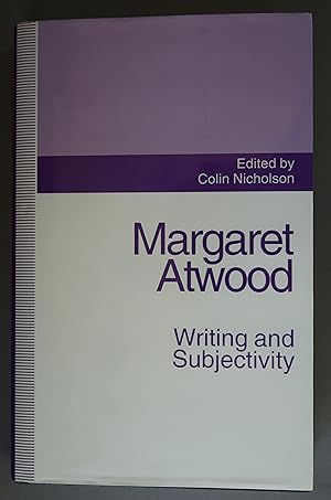 Seller image for Margaret Atwood Writing and Subjectivity. for sale by Dale A. Sorenson