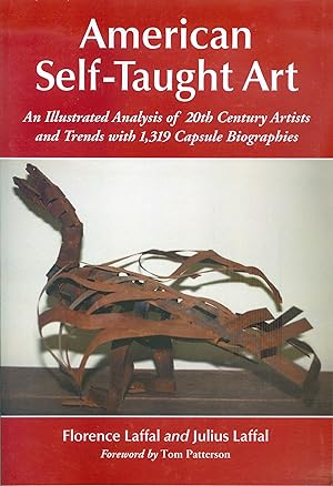 Imagen del vendedor de American Self-taught Art - An Illustrated Analysis of 20th Century Artists and Trends With 1,319 Capsule Biographies a la venta por Philip Gibbons Books