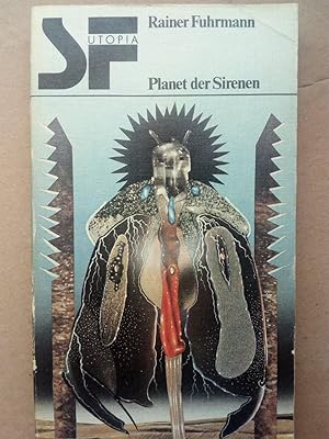 Imagen del vendedor de Planet der Sirenen - Utopischer Roman. SF Utopia a la venta por Versandantiquariat Jena